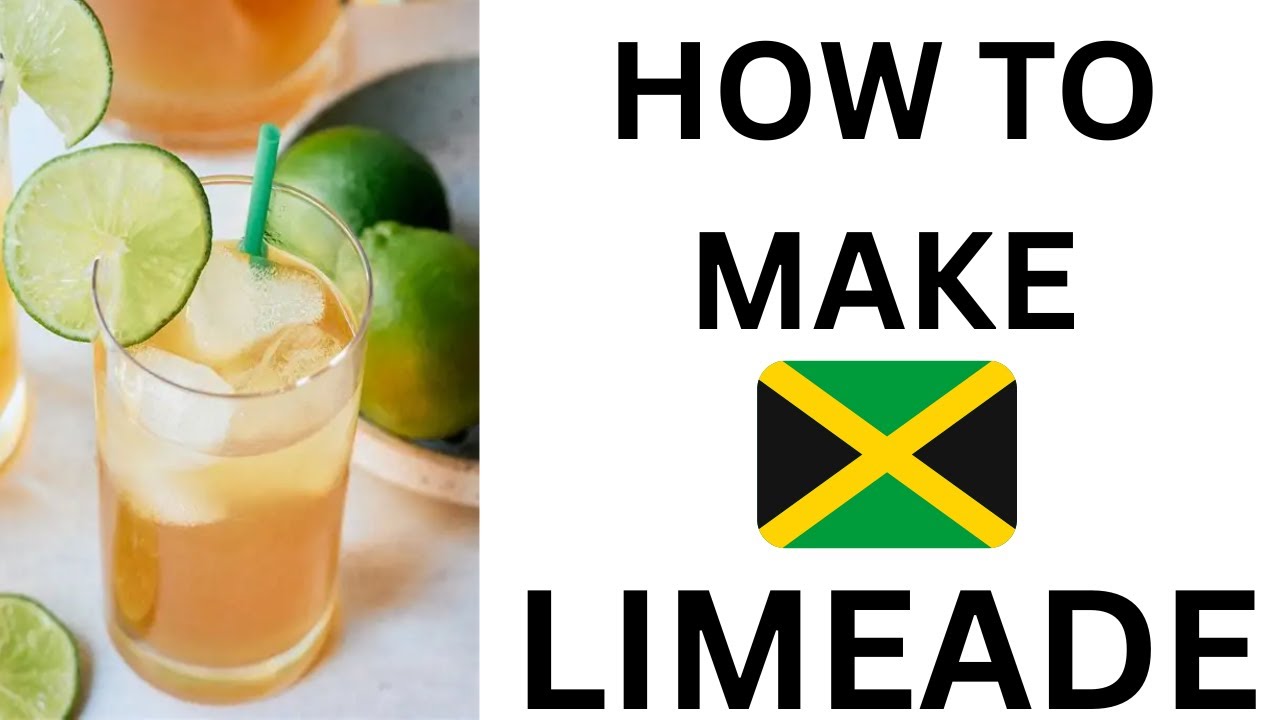 JAMAICAN  LIMEADE