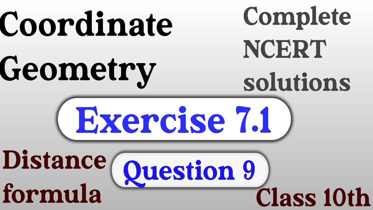 Chapter 7 || Coordinate Geometry || Exercise 7.1 (Question 9) || Class 10th 