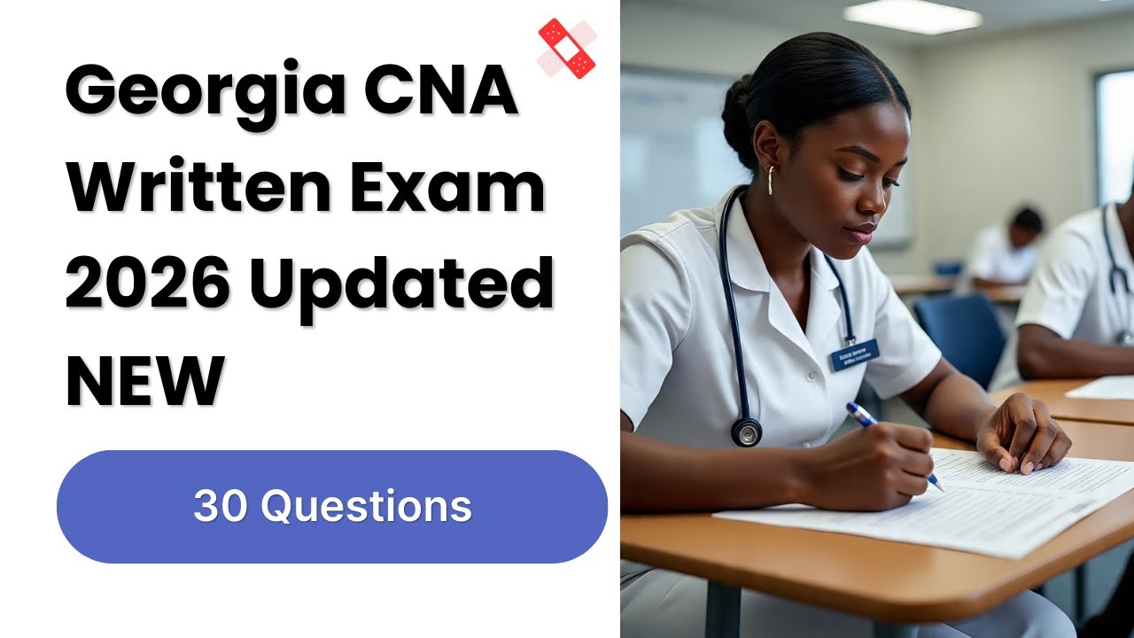 Georgia CNA Written Exam 2026 | 30 Practice Questions & Answers
