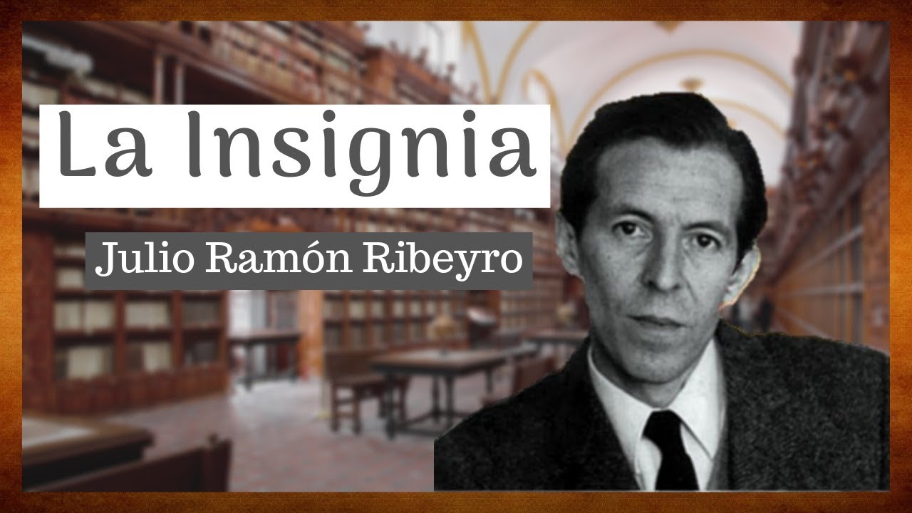 LA INSIGNIA [JULIO RAMÓN RIBEYRO] AUDIOLIBRO