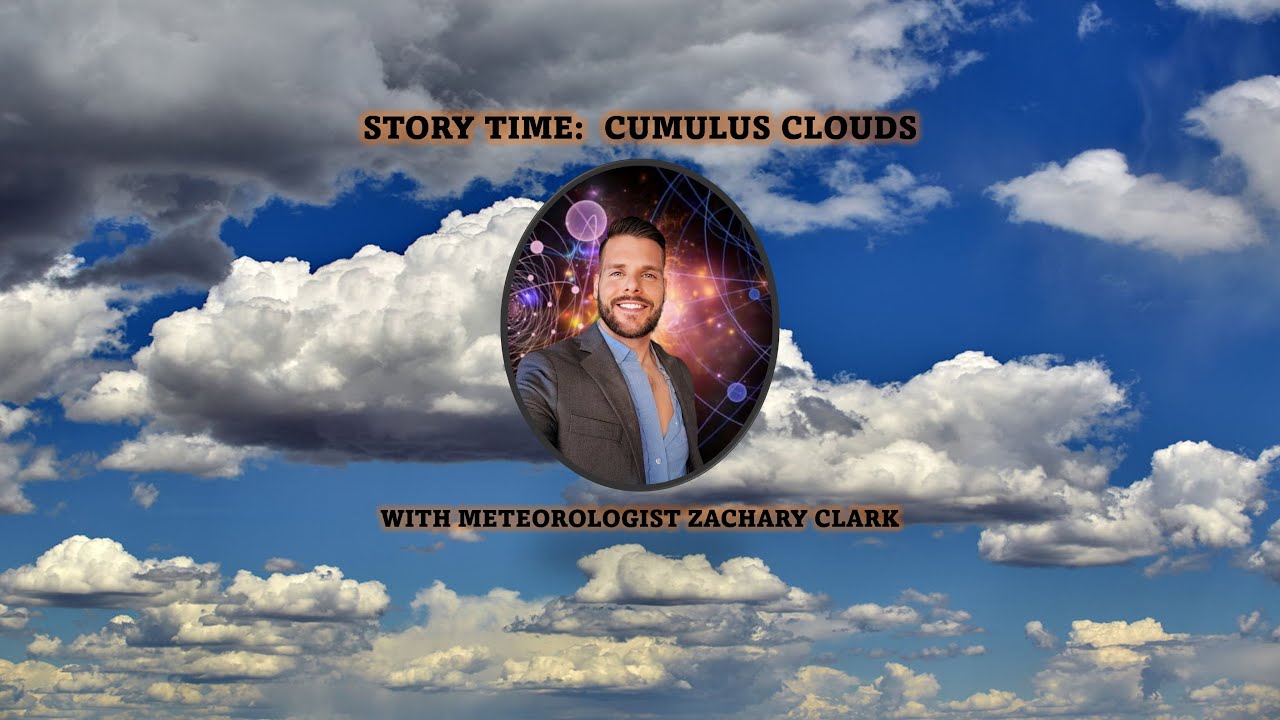 Story Time - Cumulus Clouds ... What are they?  What do they represent?