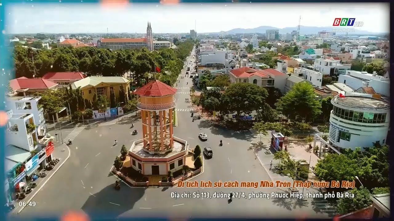 Di tích lịch sử Nhà Tròn Bà Rịa | BRT TV