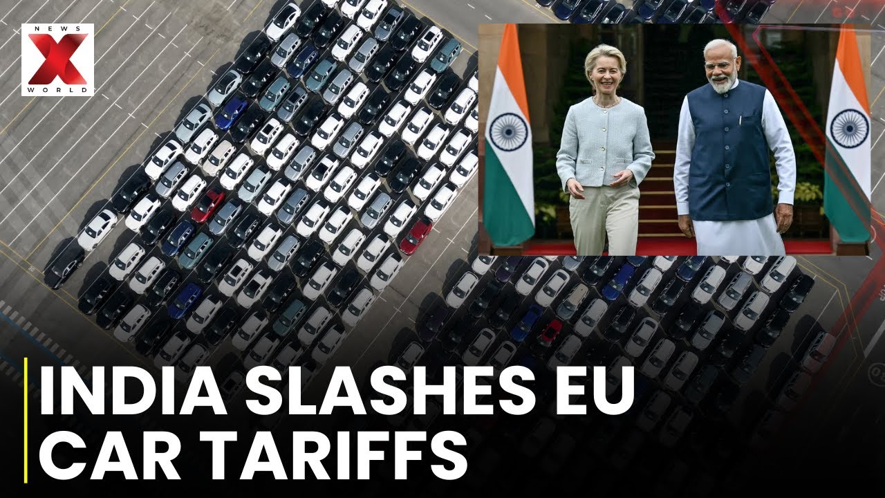 India Cuts EU Car Tariffs from 110% to 40%, Moves Closer to Trade Deal | NewsX World
