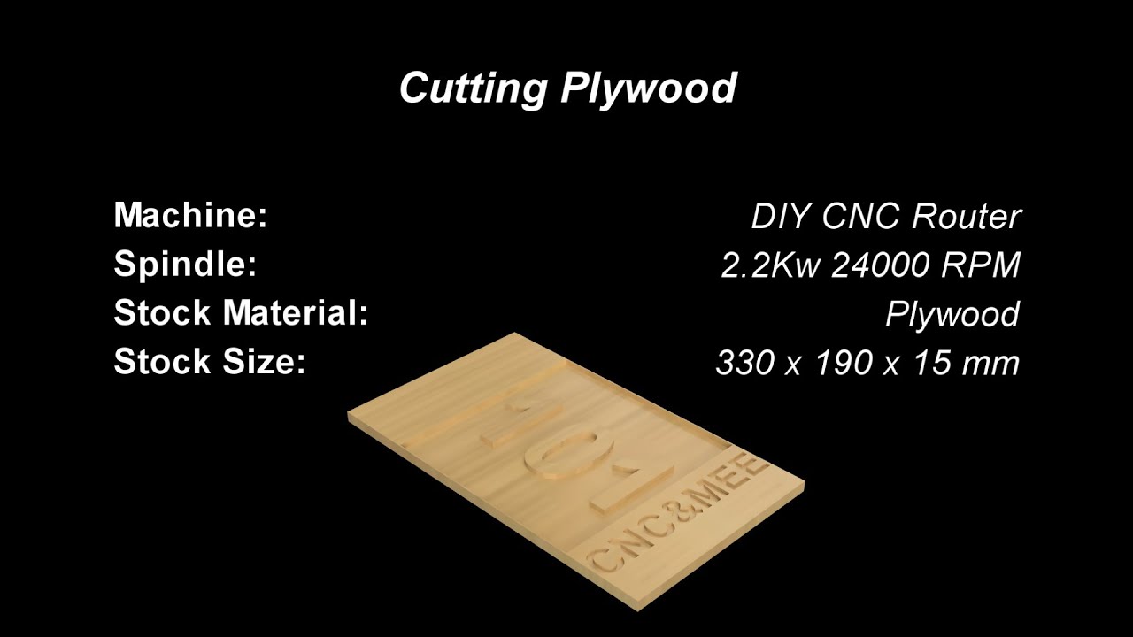 DIY CNC Router Cutting Plywood - Feeds and Speeds