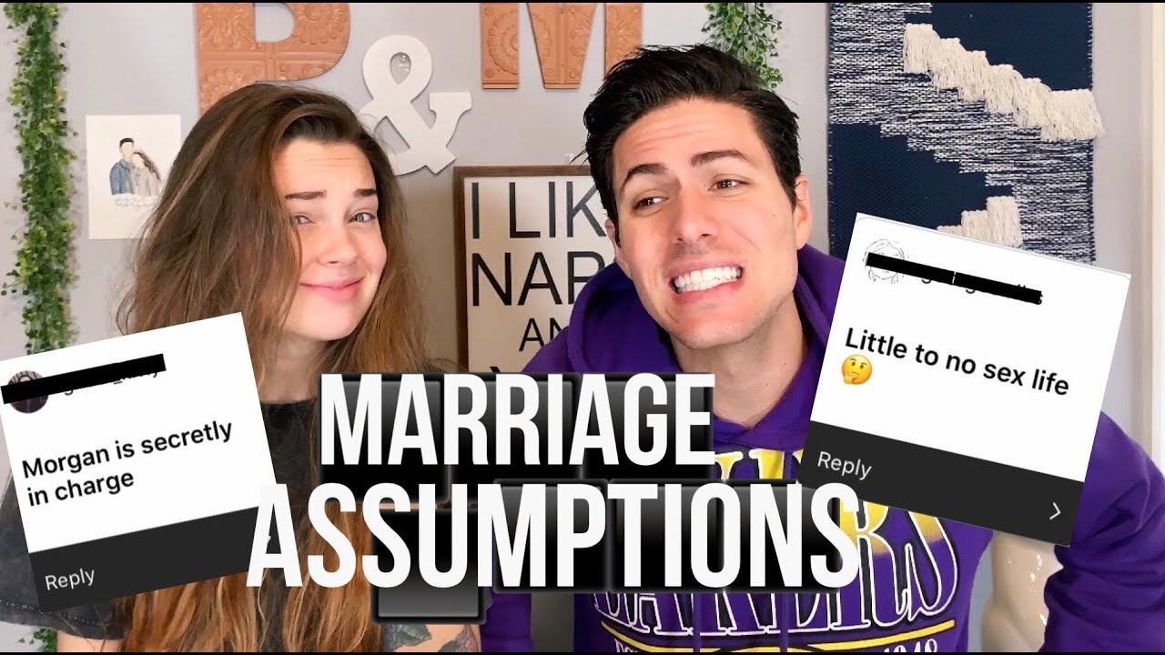 Answering Your Assumptions About Our Marriage