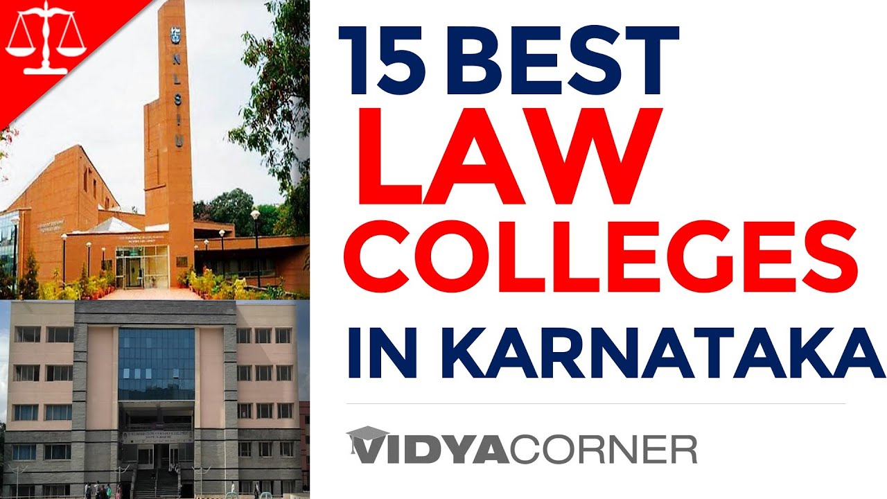 Top 15 Law Colleges in Karnataka | Rank | Entrance Exams | Fee | Seat | Detailed Information