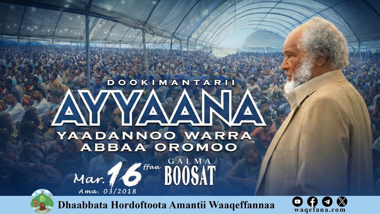 Dookimantarii Ayyaana Yaadannoo W/Abbaa Oromoo Mar.16ffaaf Galma Boosatitti Ama. 03/2018 Kabajame.