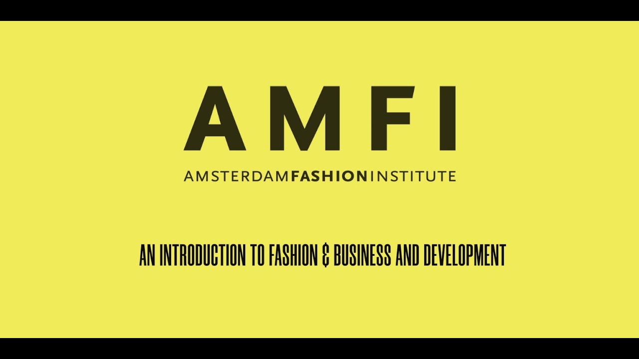 AMFI - Fashion & Business and Development
