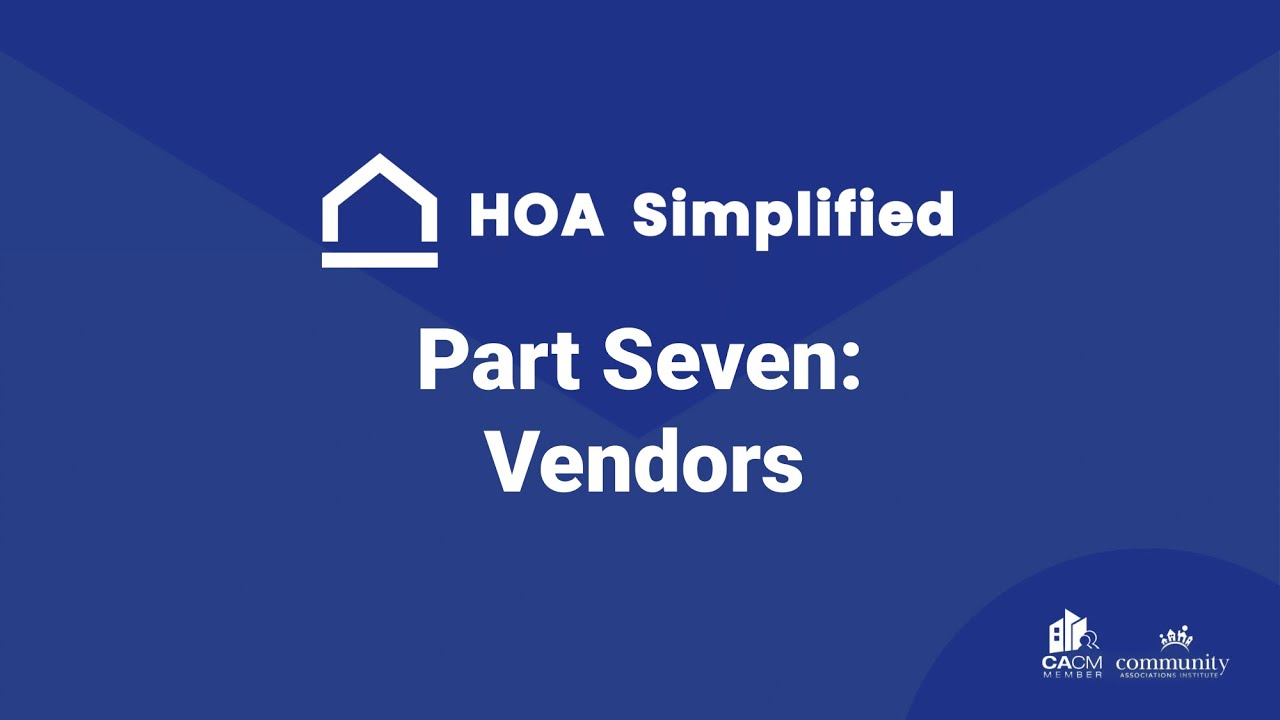 Vendor Management (How an HOA Board Should Choose its Vendors)