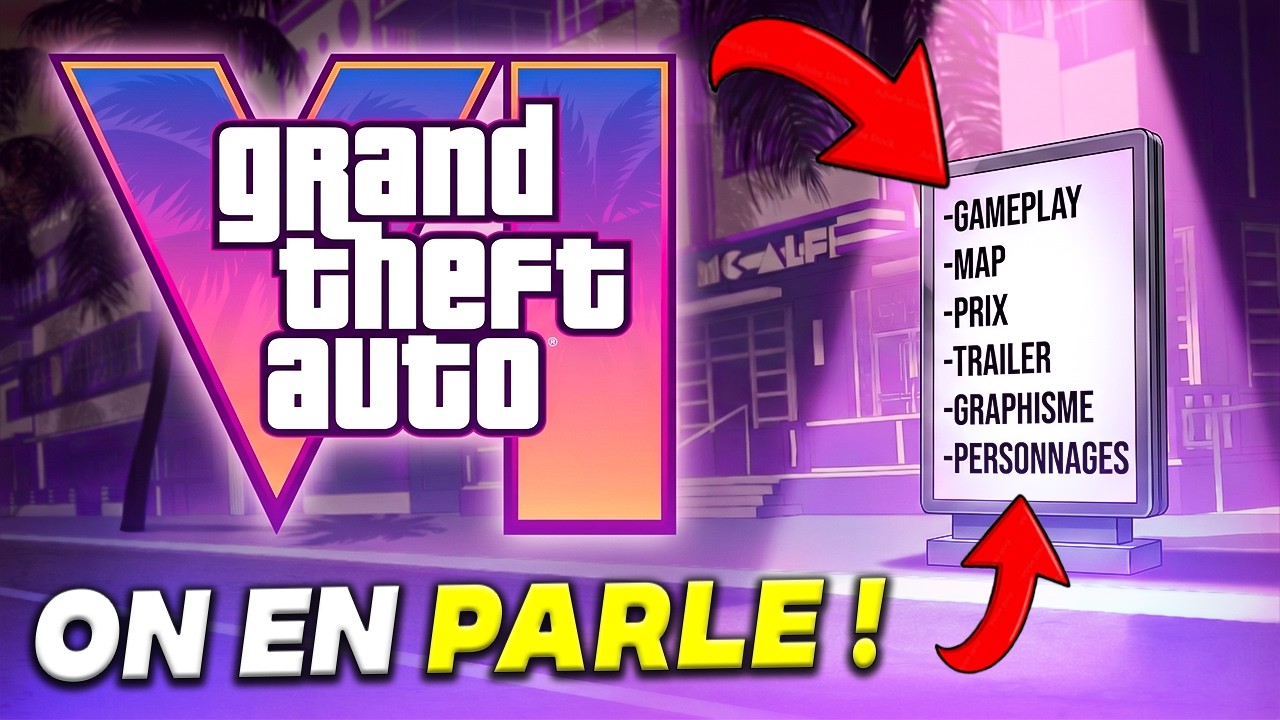 GTA 6 : GAMEPLAY, TRAILER 3, PRIX... ON R&Eacute;POND &Agrave; TOUTES VOS QUESTIONS !