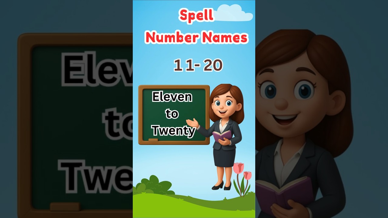 Number Names Spellings 11- 20 | Spell Numbers Name Eleven to Twenty #kidslearning