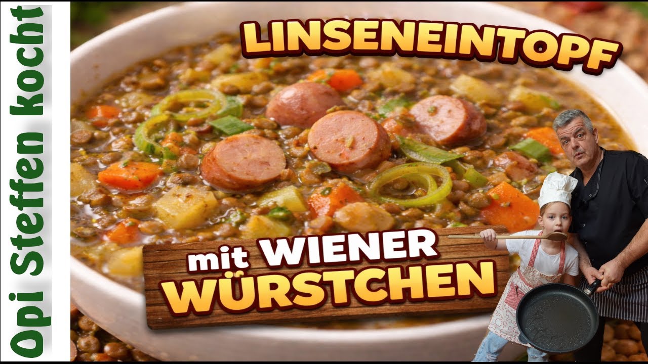 Klassischer Linseneintopf mit Wiener Würstchen | Herzhaft & einfach gekocht