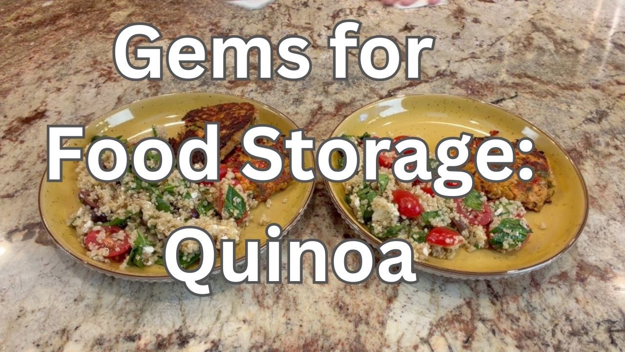 Gems for Food Storage: Quinoa