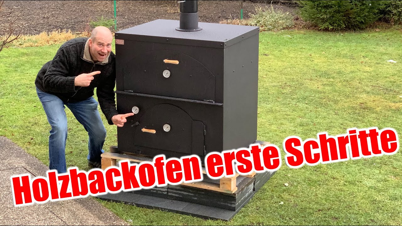 Holzbackofen Aufstellen und in Betrieb nehmen