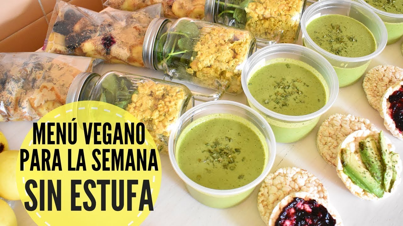 MENÚ VEGANO PARA LA SEMANA | SIN ESTUFA - FÁCIL Y RÁPIDO