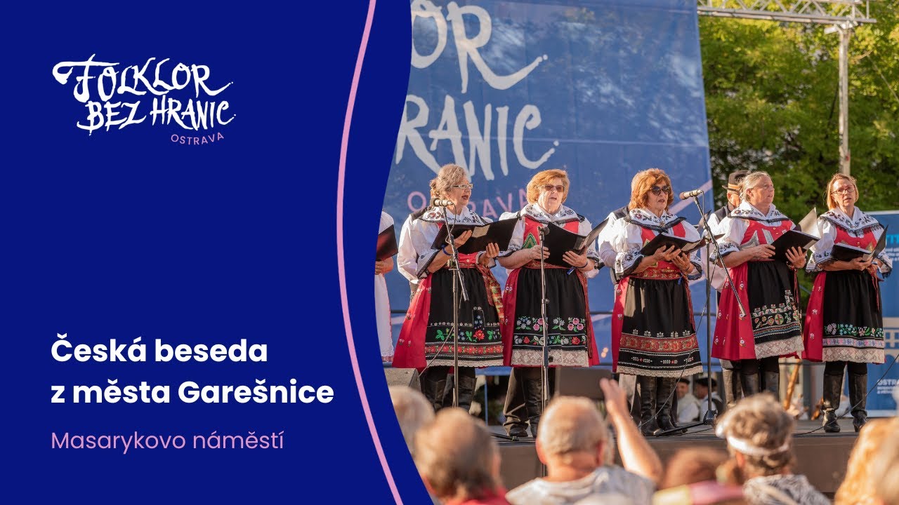 Česká beseda z města Garešnice | Folklor bez hranic ostrava 2025