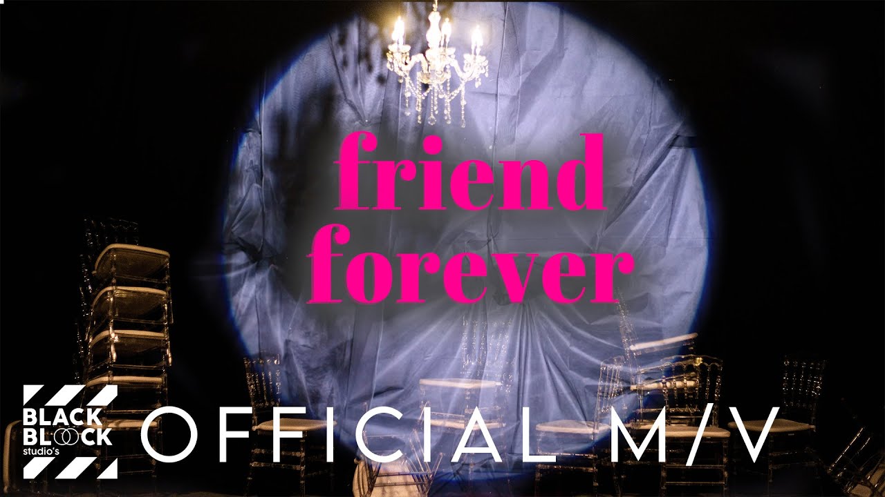 #1DAY/#FRIENDFOREVER  : OFFICIAL  M/V