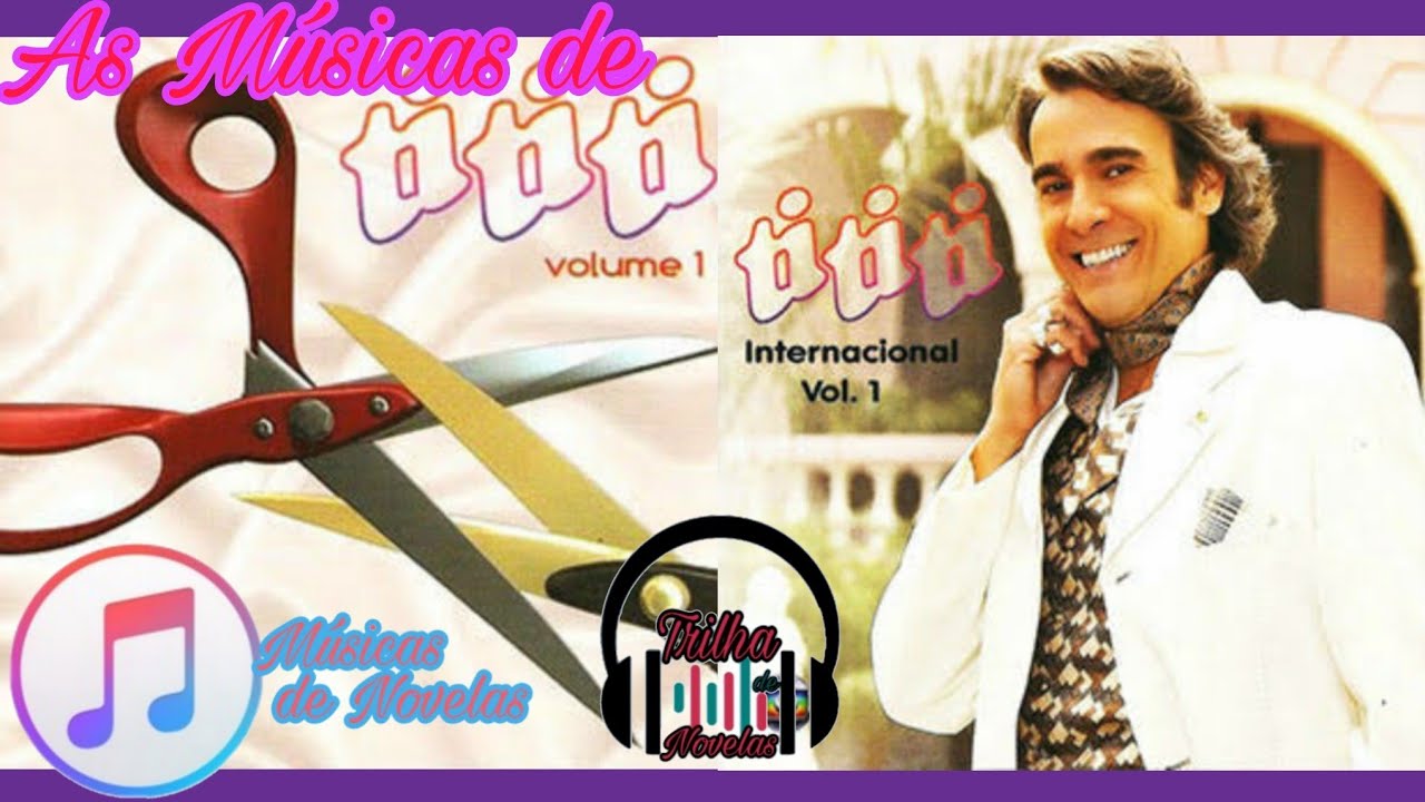 Todas as Músicas de Ti Ti Ti (2010) - Nacional 1 e 2 & Internacional 1 e 2