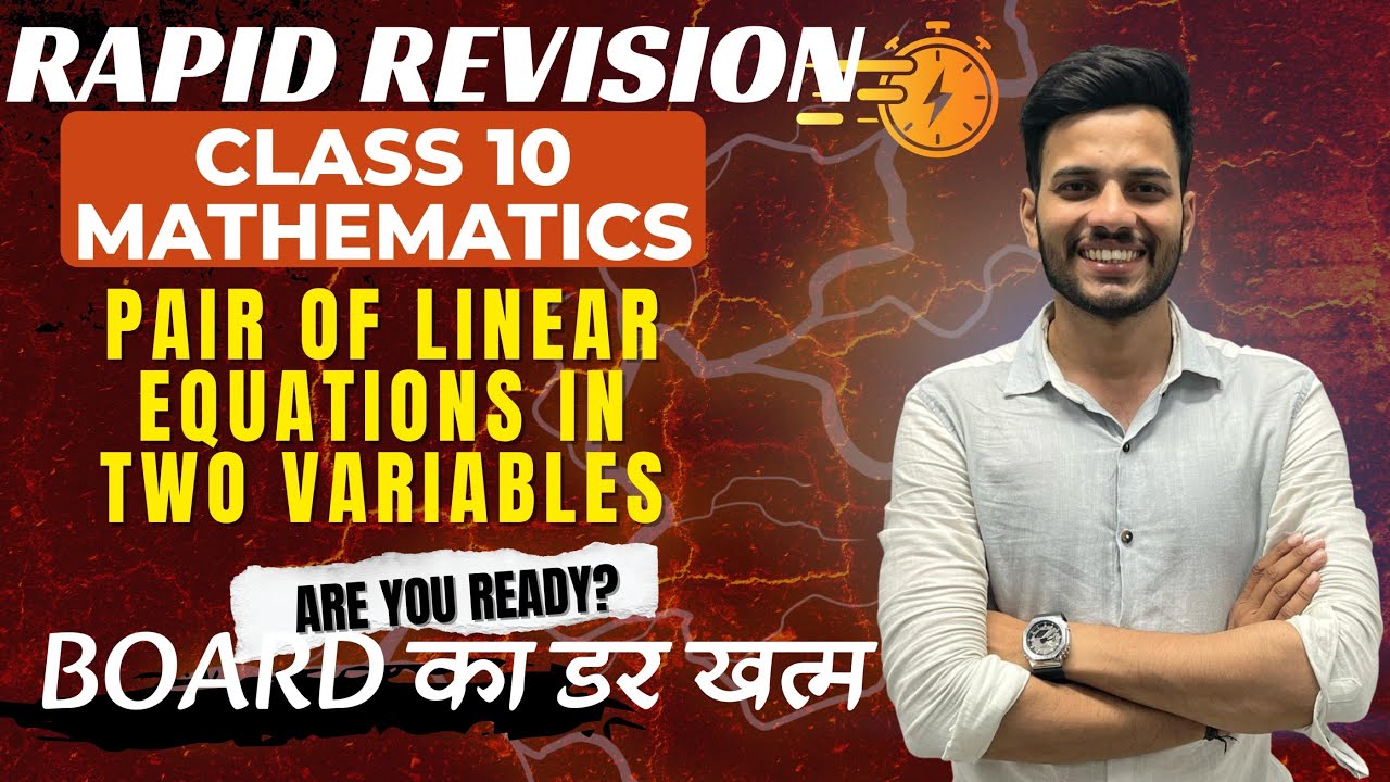 Pair Of Linear Equations In Two Variables ONE SHOT 🔥 | Class 10 Maths Chapter 3 | JIGAR BHATT
