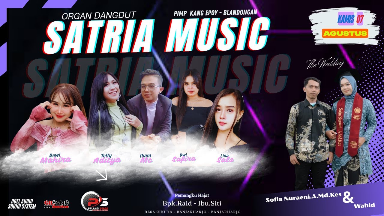 🔴 LIVE STREAMING SATRIA MUSIC KANG EPOY - CIKUYA 07 AGUSTUS 2025 ( MALAM )