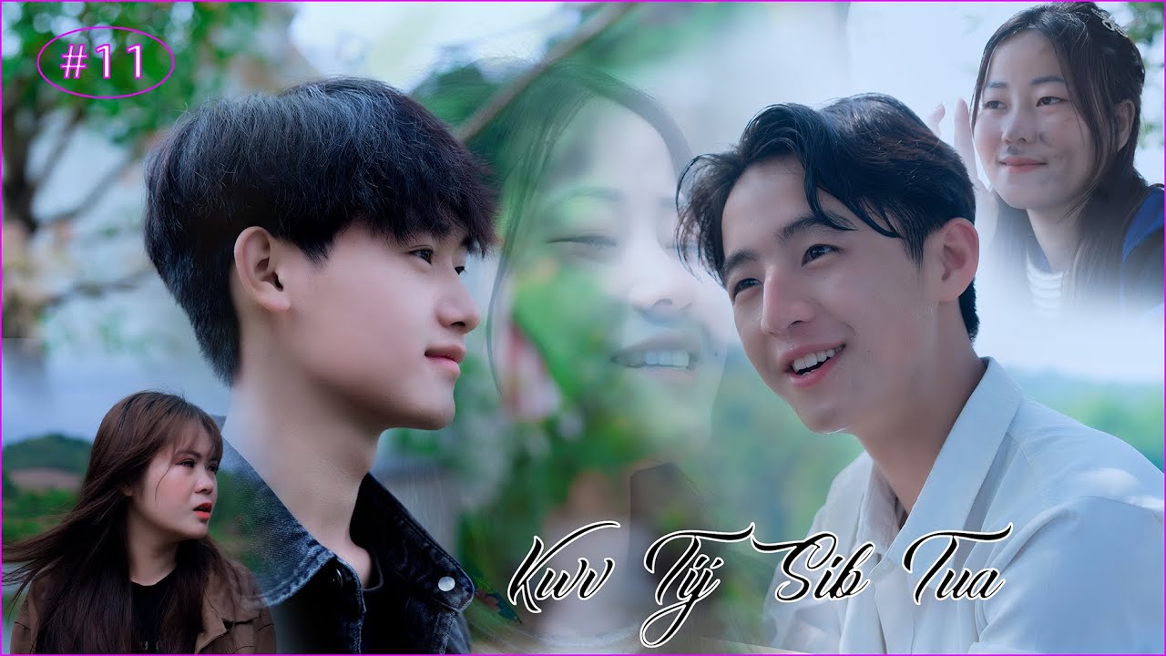 🎬 Txoj Hmoov Tsi Sawm  ( Dòng Máu Thất Lạc  #11 ) Tsheej Moua | The BEST Hmoob Movie of 2025