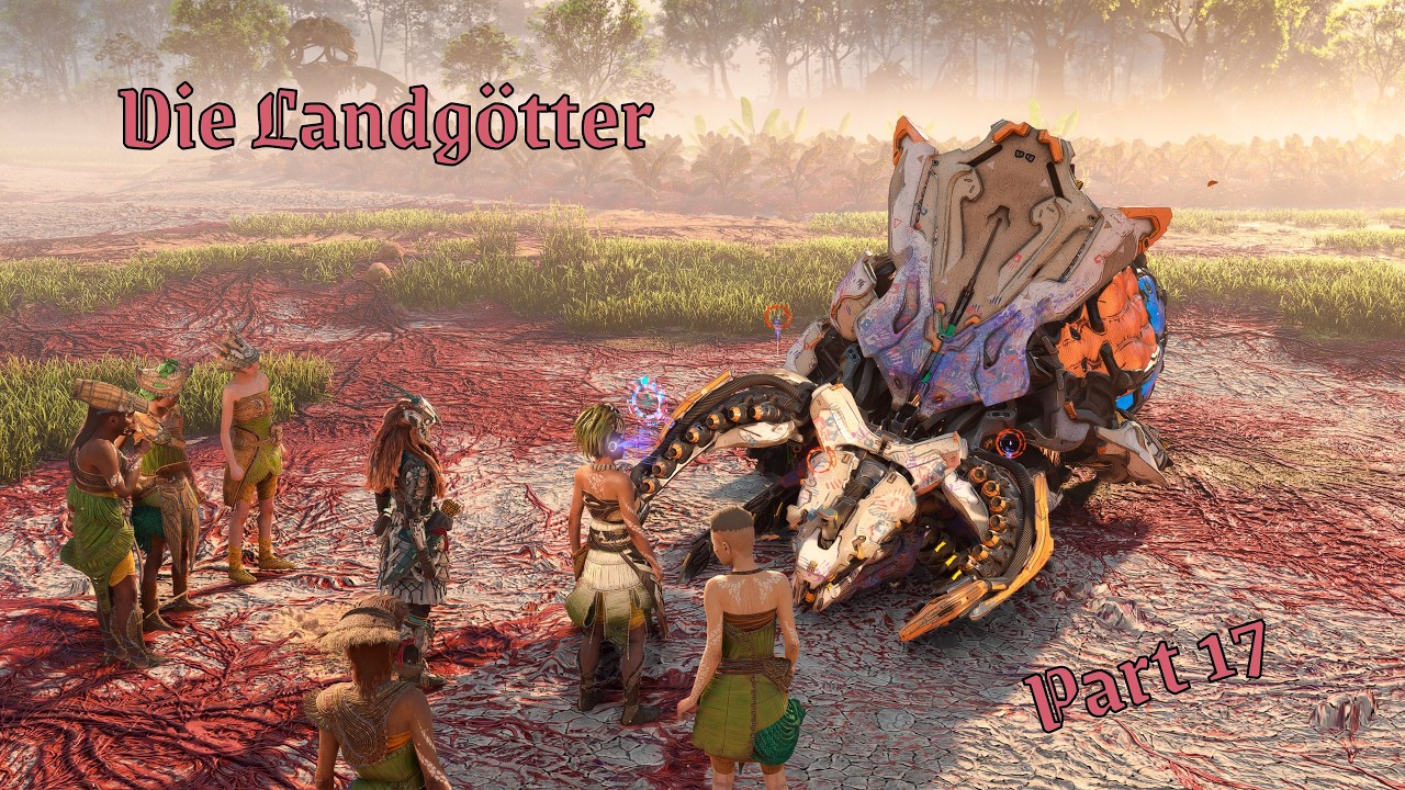 Horizon Forbidden West - Die Landgötter - Let's Play (Ultraschwer) Part 17