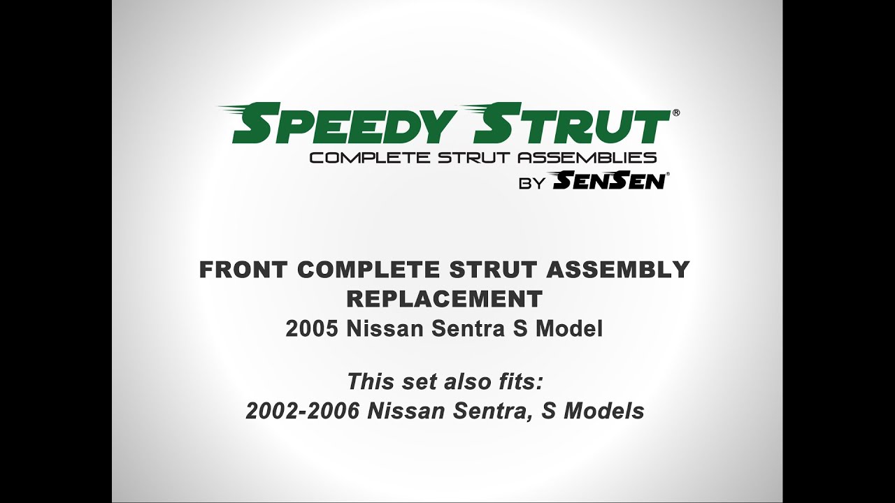 Replacement of Front Complete Strut Assemblies on a 2005 Nissan Sentra I SENSEN Shocks & Struts