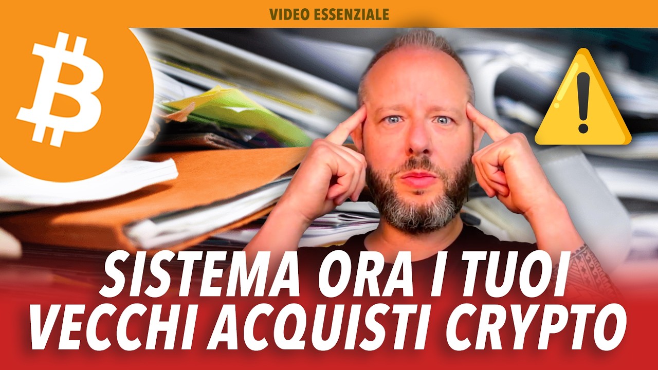 Come Sistemare i Vecchi Acquisti Crypto... Prima che Sia Troppo Tardi!