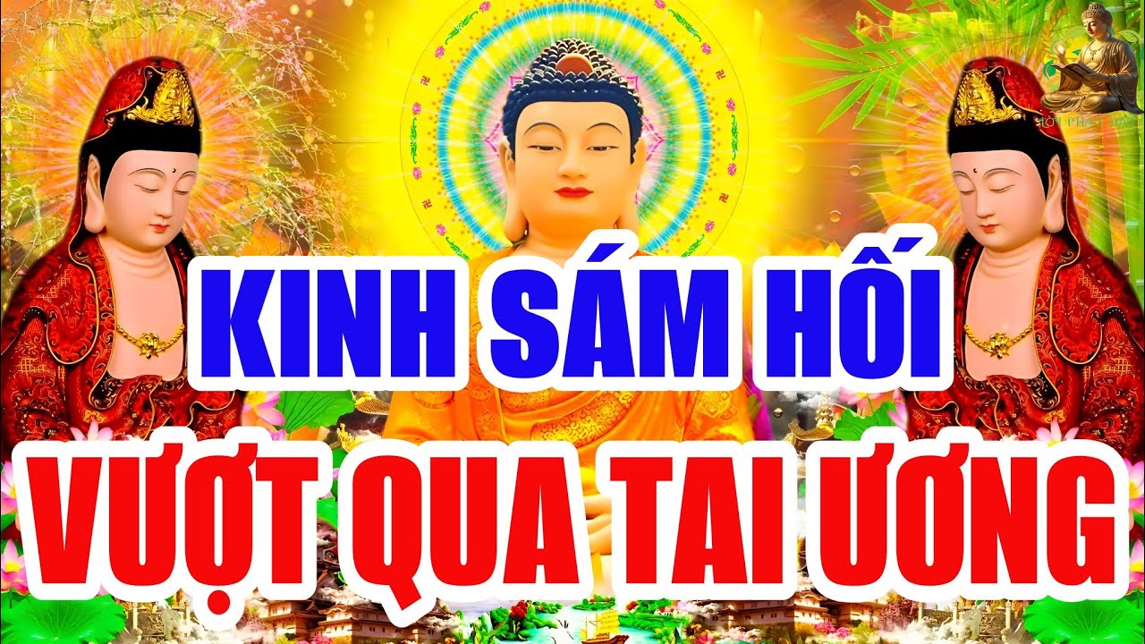 Sáng 25 Âm Tháng Giêng Nghe THẦY Tụng Kinh Cầu An Sám Hối MẸ Phù Hộ Tai Qua Nạn Khỏi Trừ Nghiệp Bệnh