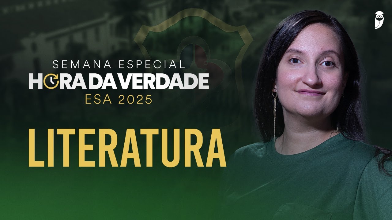 Semana Especial Hora da Verdade - Operação Sargento - ESA 2025 - Literatura - Prof.ªLuana Signorelli