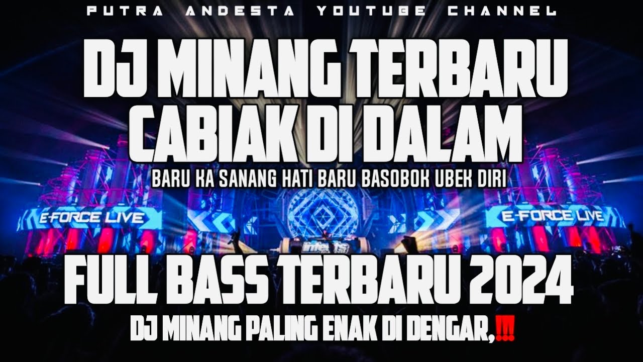 Dj Minang Viral CABIAK DI DALAM (Baru Ka Sanang Hati Alah Basobok Ubek Diri)Terbaru Full Bass 2024