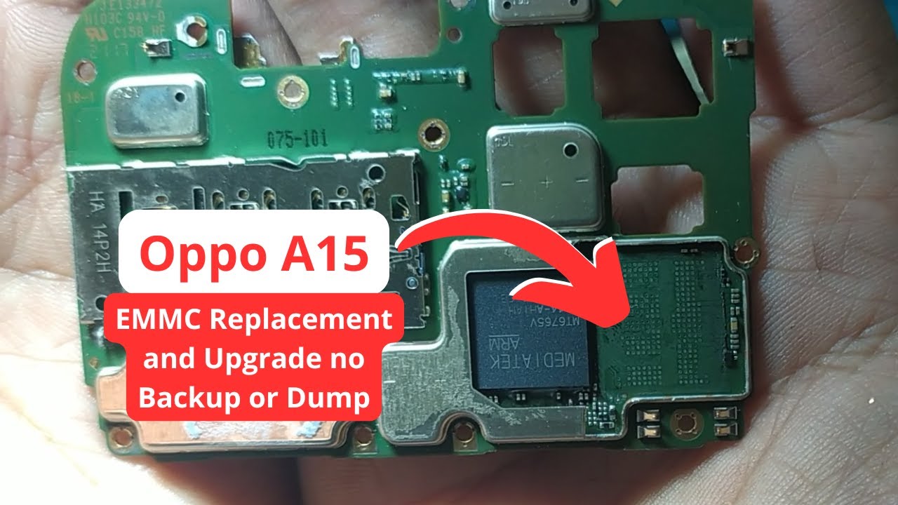 Oppo A15 Dead, EMMC Replacement and Upgrade First Method
