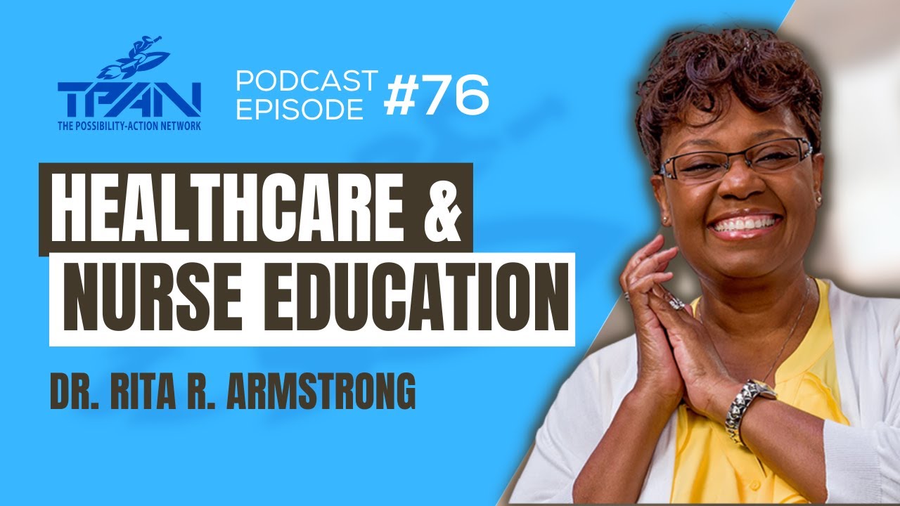 Episode 76, Nurse Education with Dr. Rita R. Armstrong