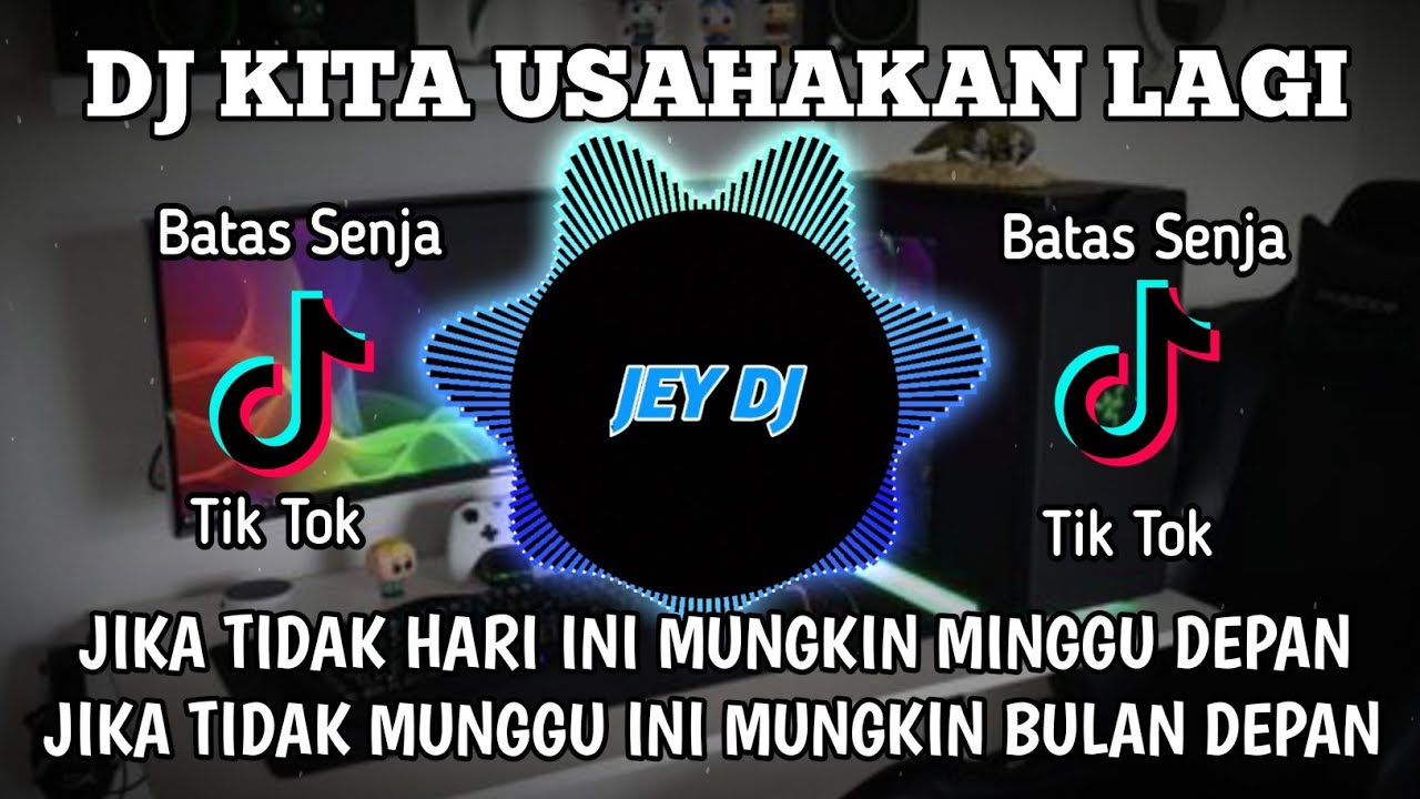 DJ JIKA TIDAK HARI INI MUNGKIN MINGGU DEPAN REMIX | FULL BASS TERBARU VIRAL TIK TOK