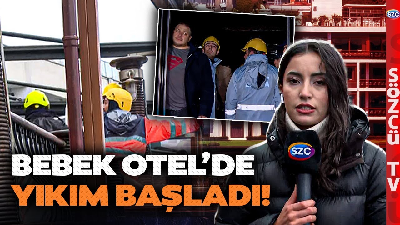 Bebek Otel'de Hareketli Saatler! Ünlülere Uyuşturucu Soruşturmasında Adı Geçmişti! Yıkım Başladı