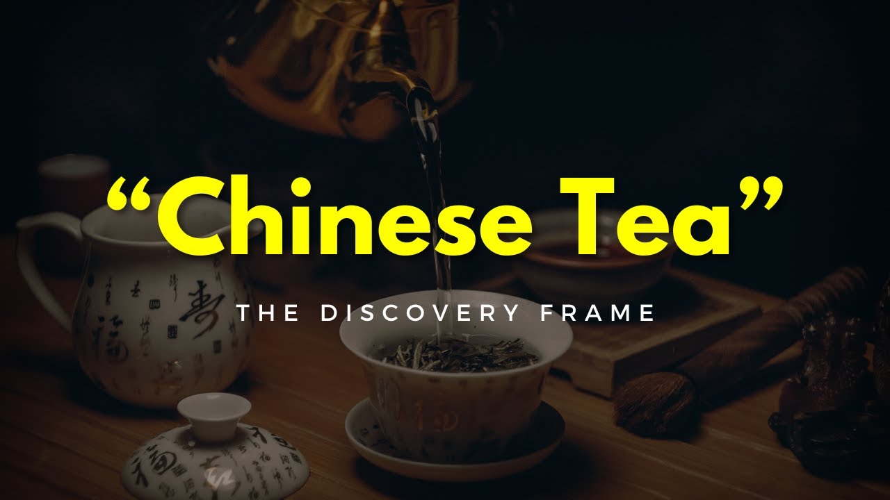 Discover the Rich History and Varieties of Chinese Tea