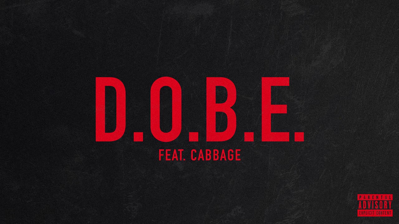 MzumO - Dobe (feat. Cabbage) [prod. Ty Rose Squae Wicked]