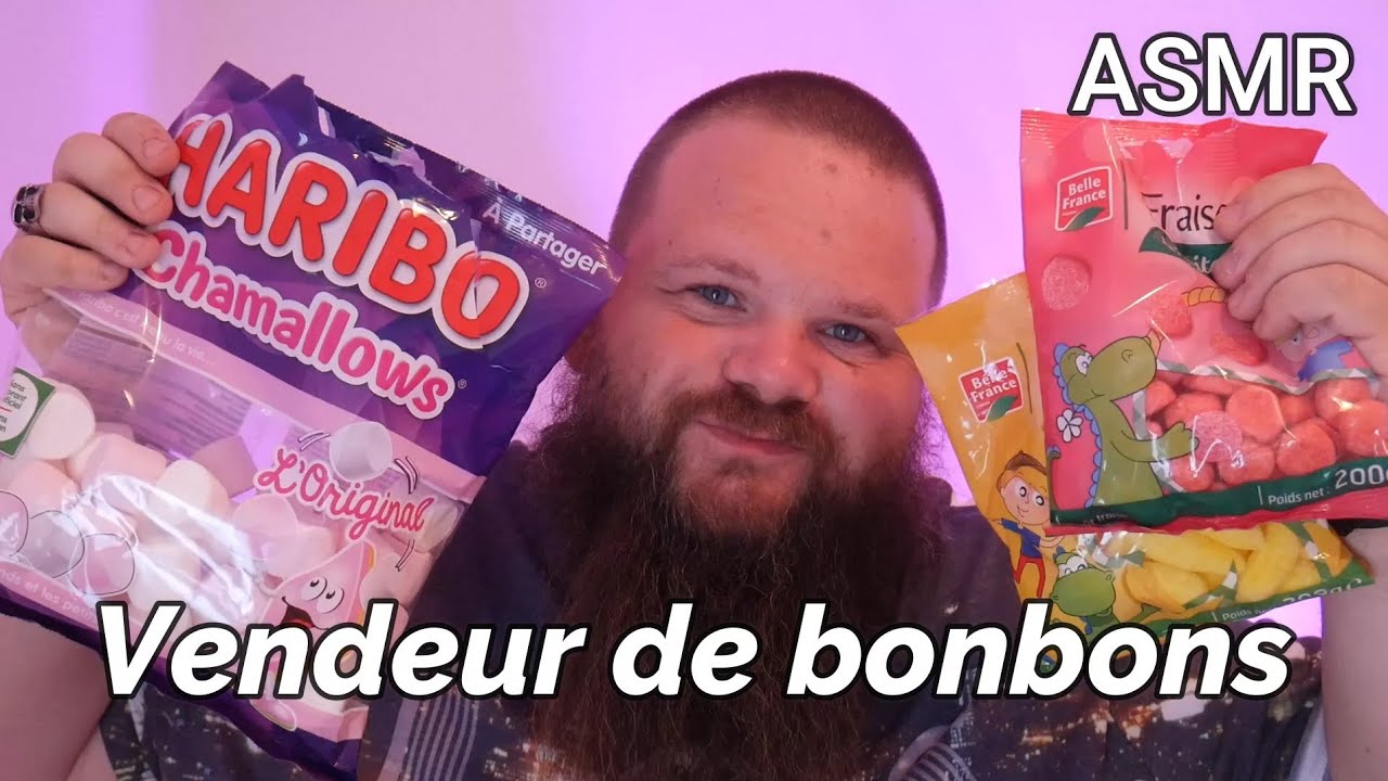 ASMR - VENDEUR DE BONBONS & degustations