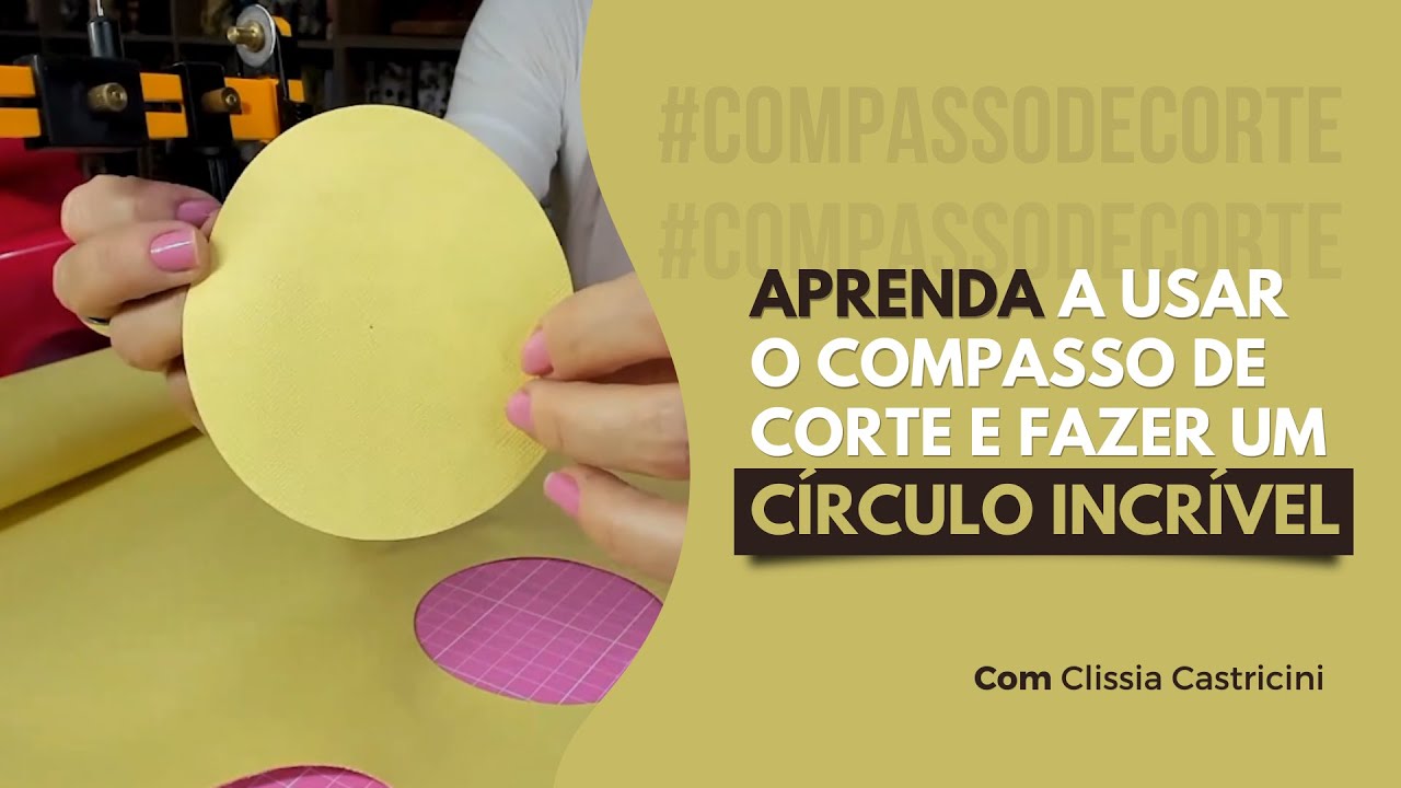 O M&Eacute;TODO ideal para voc&ecirc; usar o compasso de corte!! ll Compasso de Corte