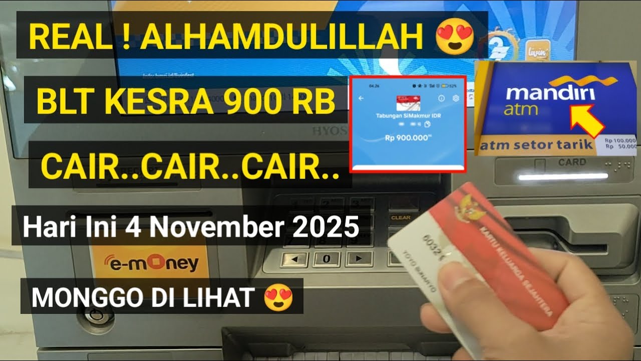 AKHIRNYA 😍 BLT KESRA 900 RIBU KKS MANDIRI CAIR CAIR CAIR HARI INI 4 NOVEMBER 2025 | BLT KESRA CAIR