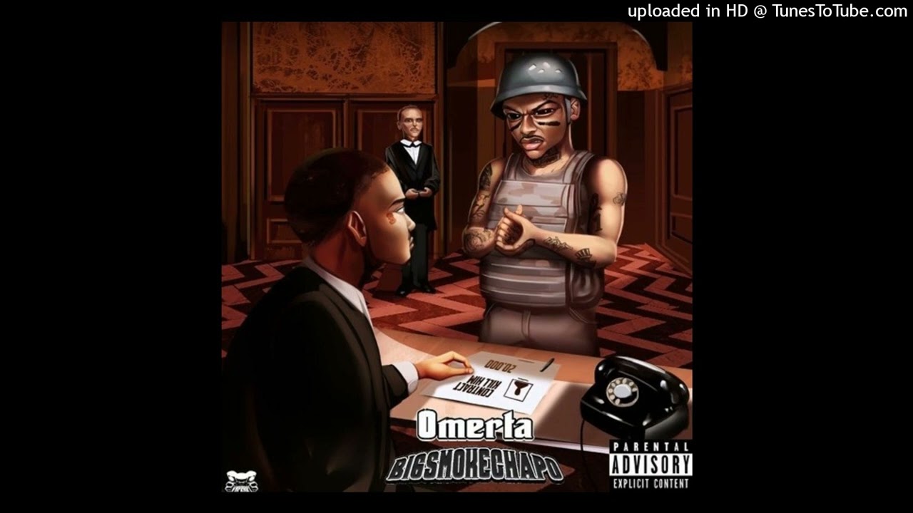 BigSmokeChapo - Omerta [full album]