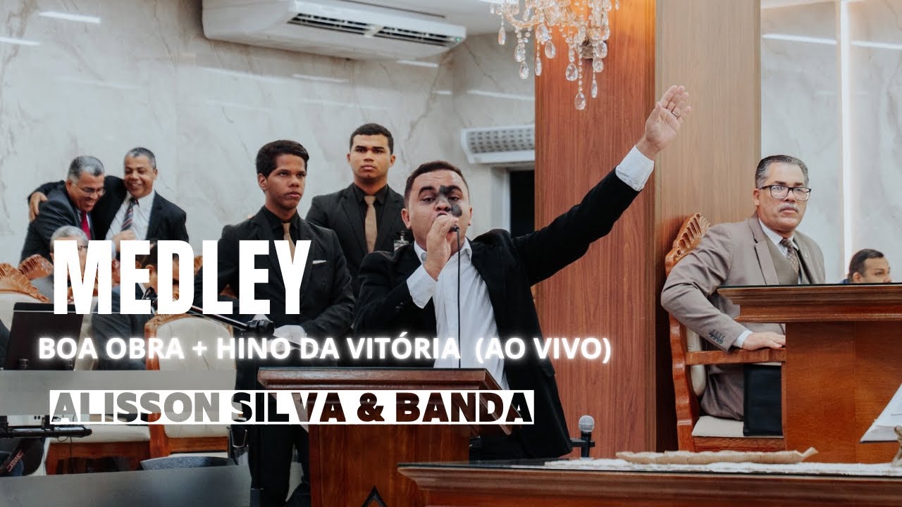 ALISSON SILVA & BANDA - [Medley Boa Obra + Hino da Vitória] - AD ALAGOAS