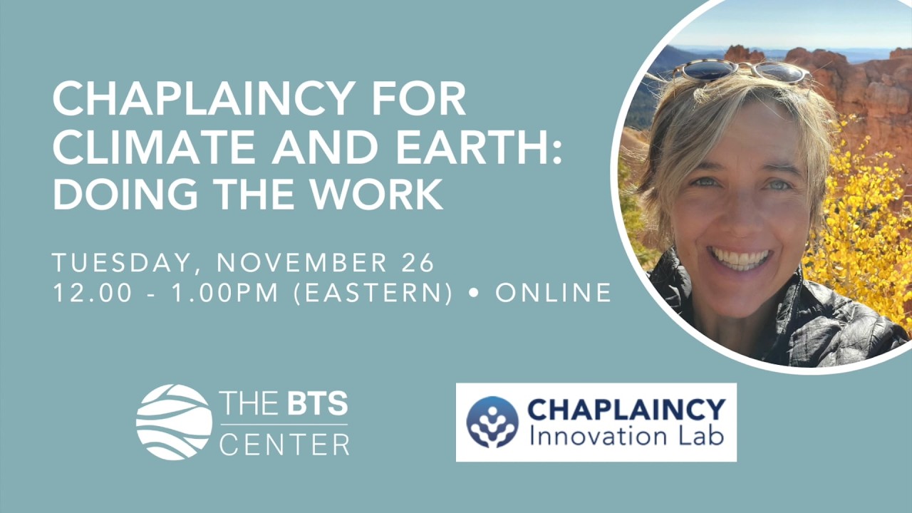 Chaplaincy for Climate and Earth: Doing the Work