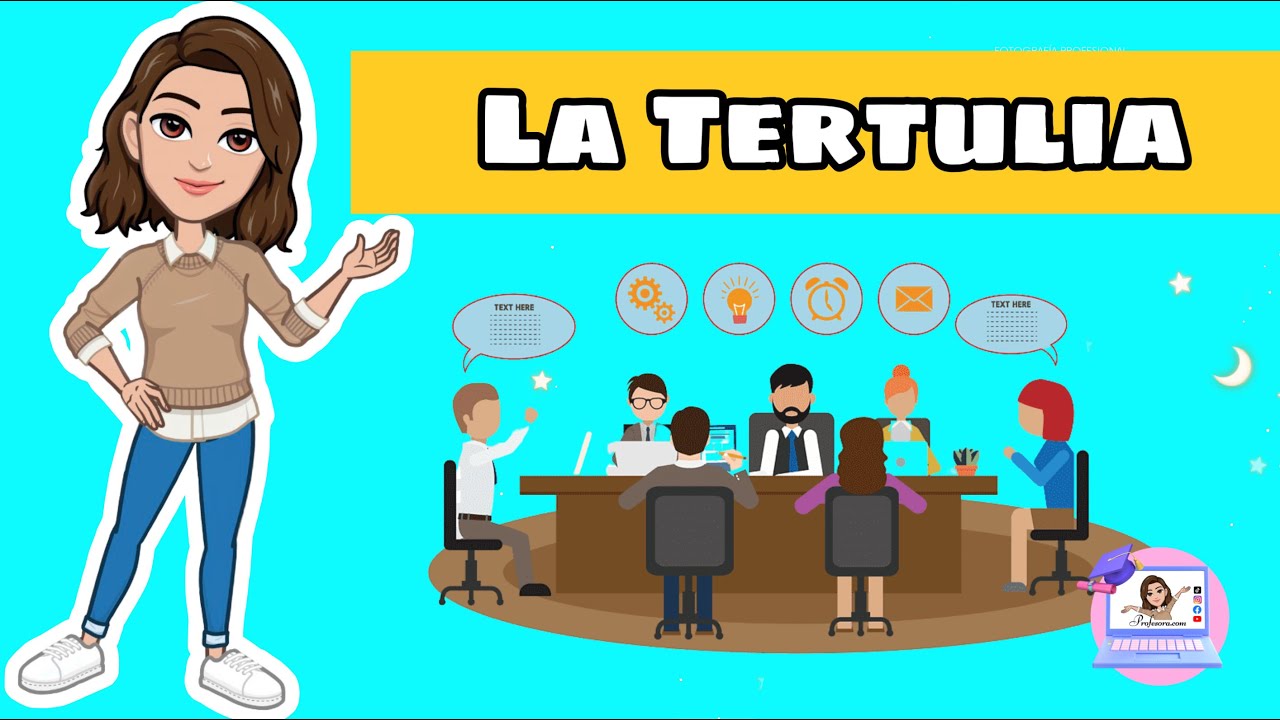 ✅LA TERTULIA | Estructura, Reglas, Características, Roles de los participantes, y Cómo se organiza