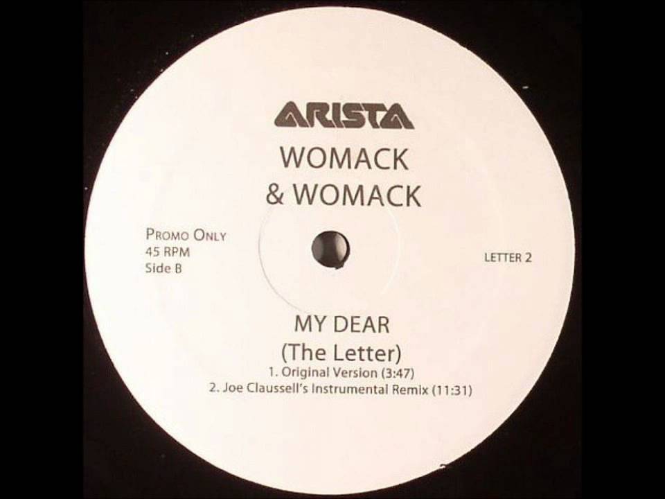 My Dear (The Letter) - Womack & Womack  (Joe Claussell's Main Mix)