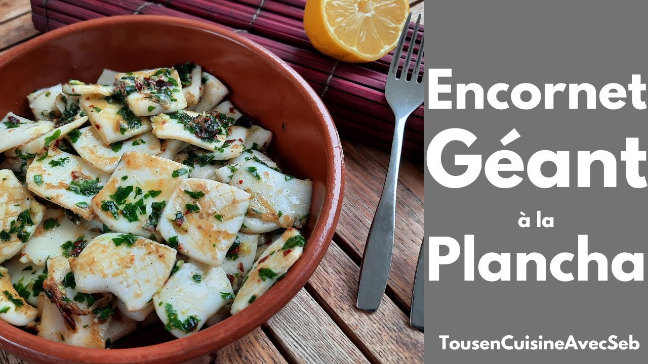 ENCORNET GÉANT à la PLANCHA (Tous en cuisine avec Seb)