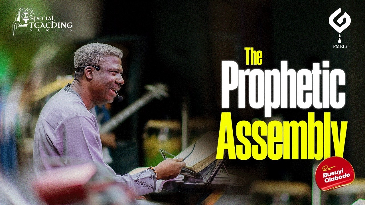 (STS) The Prophetic Assembly - Rev. Busuyi Olabode