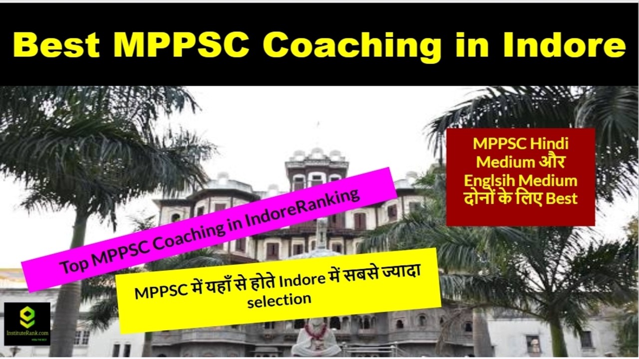 Best MPPSC Coaching in Indore | Top MPPSC Coaching in Indore