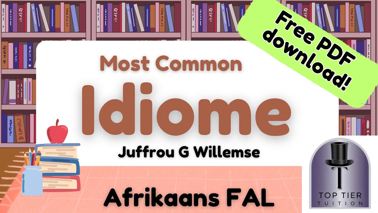 MOST COMMON Afrikaans “Idiome” in Exams! | Must-Know for Afrikaans FAL Learners