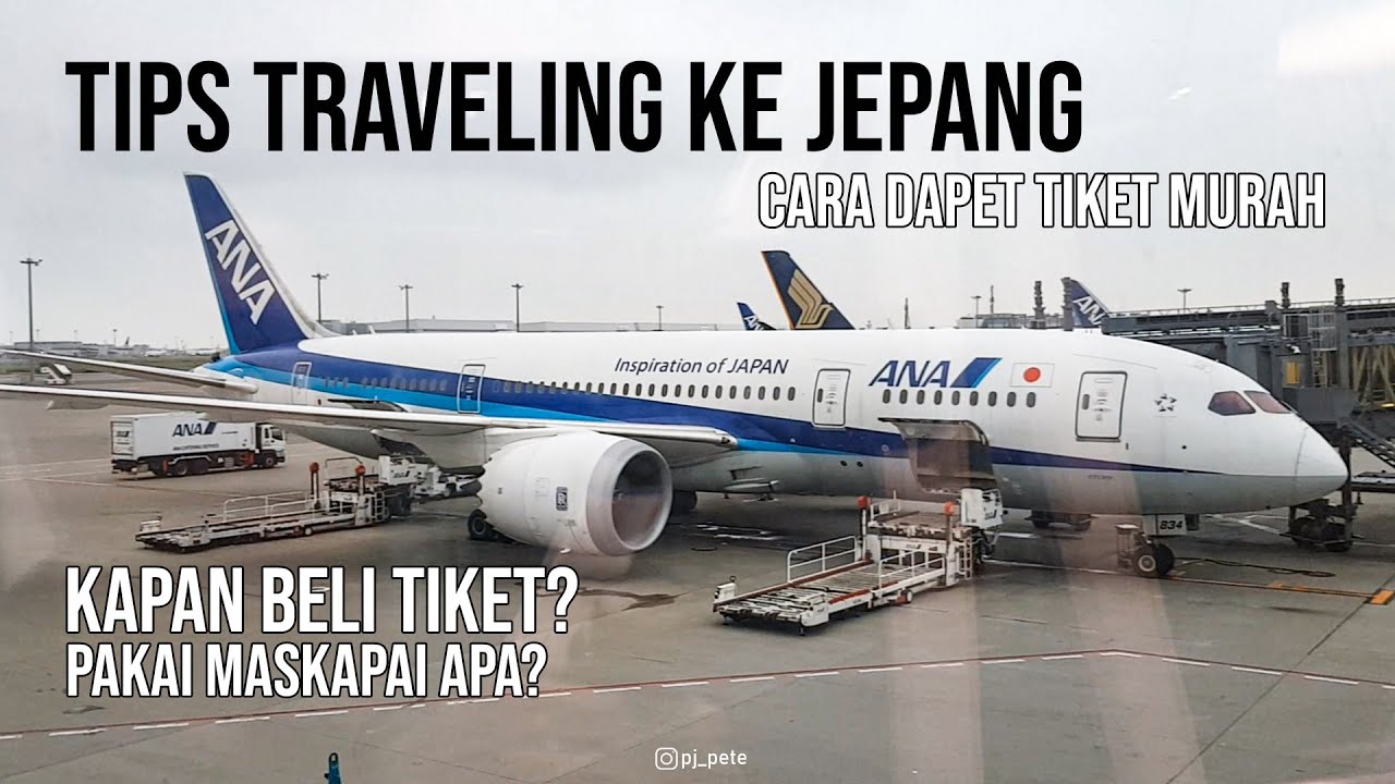 [JapanTips] Tips beli tiket pesawat untuk ke Jepang